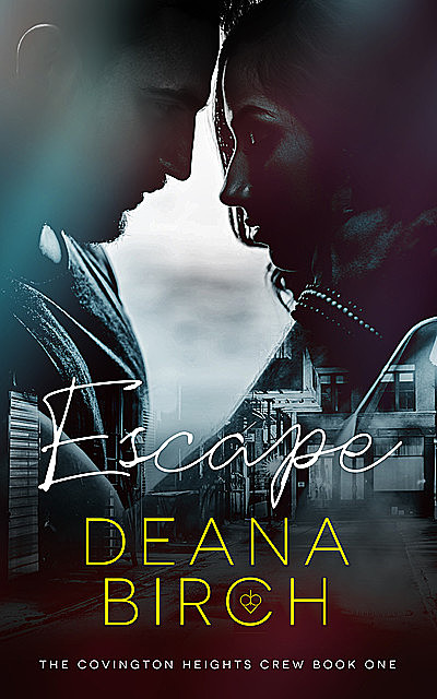 Escape, Deana Birch