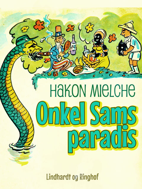 Onkel Sams paradis, Hakon Mielche