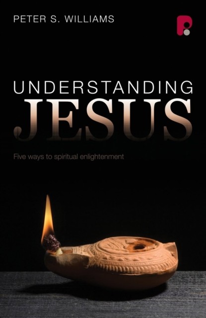 Understanding Jesus, Peter Williams