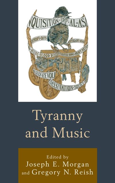 Tyranny and Music, James Parsons, Abimbola Cole Kai-Lewis, Anna Oldfield, Beau Bothwell, Brent Wetters, Daniel Guberman, Jessica Loranger, Max Noubel, Mei Han, Molly Williams, Sienna M. Wood