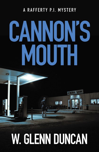 Cannon's Mouth, W. Glenn Duncan