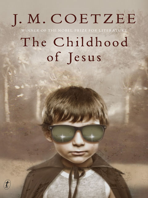 The Childhood of Jesus, J. M. Coetzee