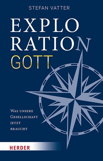 Exploration Gott, Stefan Vatter