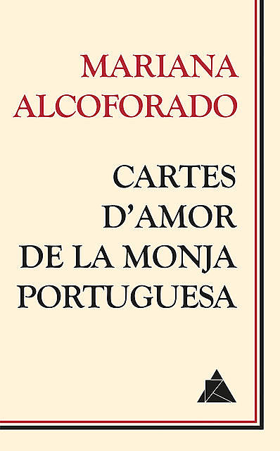 Cartes d'amor de la monja portuguesa, Mariana Alcoforado