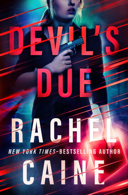 Devil's Due, Rachel Caine