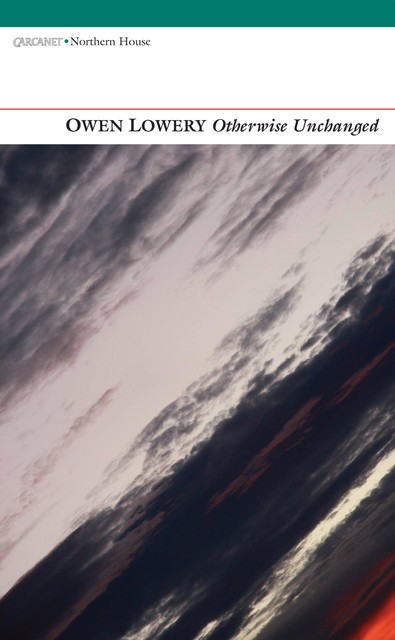 Otherwise Unchanged, Owen Lowery