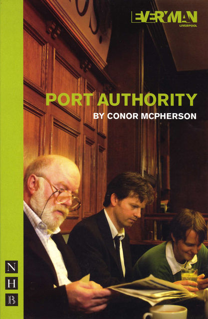 Port Authority (NHB Modern Plays), Conor McPherson