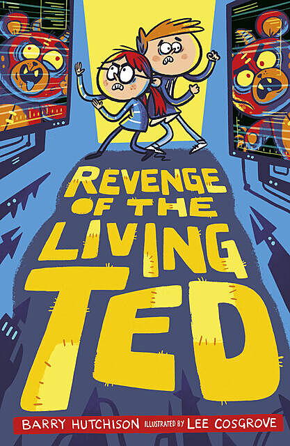 Revenge of the Living Ted, Barry Hutchison