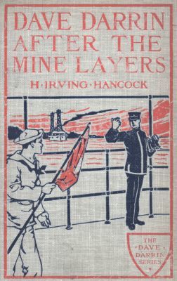 Dave Darrin After The Mine Layers, H.Irving Hancock