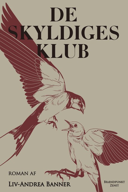 De Skyldiges Klub, Liv-Andrea Banner