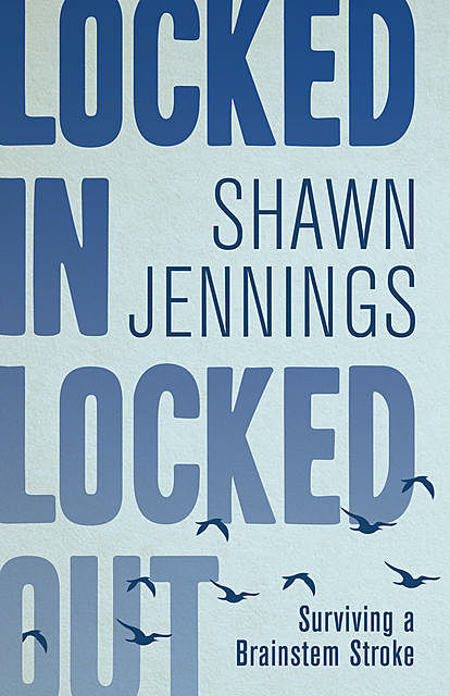 Locked In Locked Out, Shawn Jennings