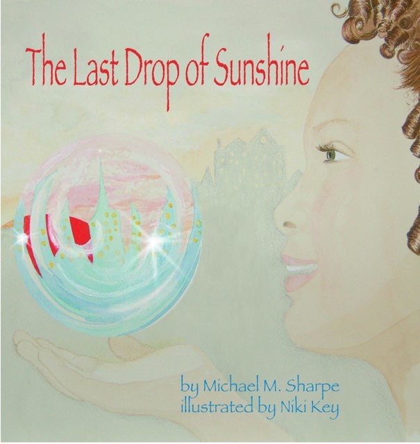 The Last Drop of Sunshine, Michael Sharpe