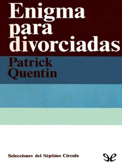 Enigma Para Divorciadas, Patrick Quentin