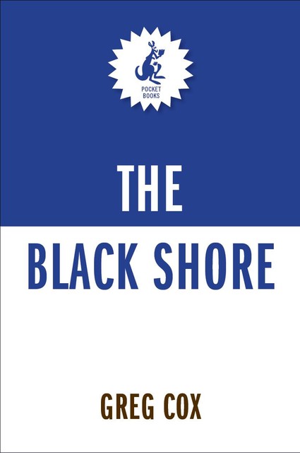 The Black Shore, Greg Cox