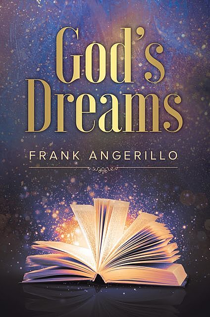 God's Dreams, Frank Angerillo