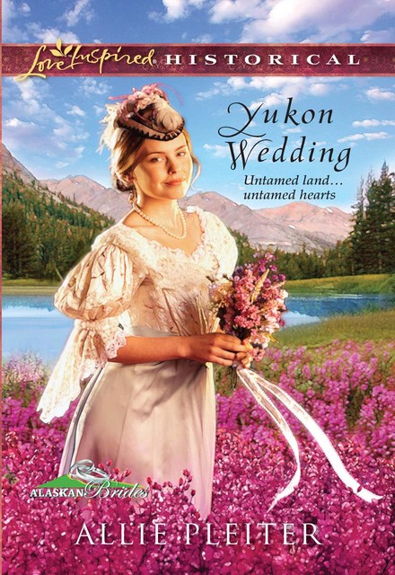 Yukon Wedding, Allie Pleiter