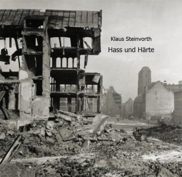 Hass und Härte, Klaus Steinvorth