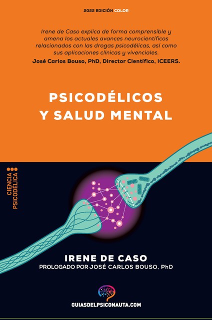 Psicodélicos y salud mental, Irene de Caso