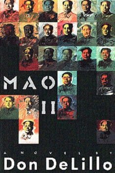Mao II, Don DeLillo