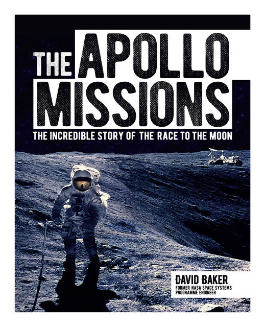 The Apollo Missions, David Baker