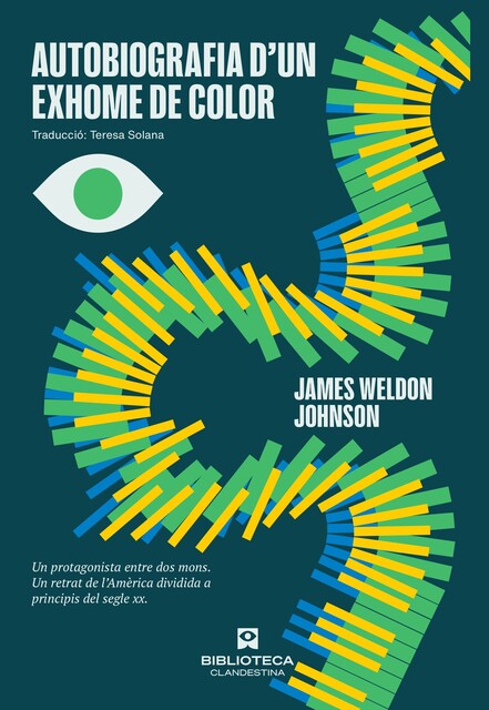 Autobiografia d'un exhome de color, James Weldon Johnson