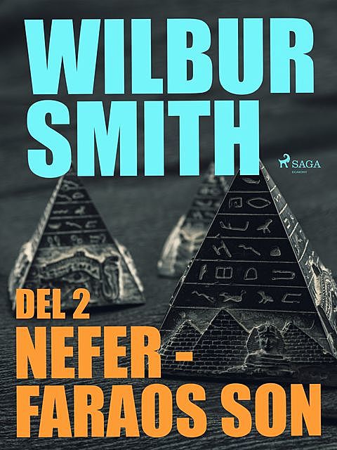Nefer – faraos son del 2, Wilbur Smith
