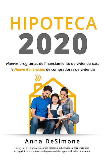 Hipoteca 2020, Anna DeSimone