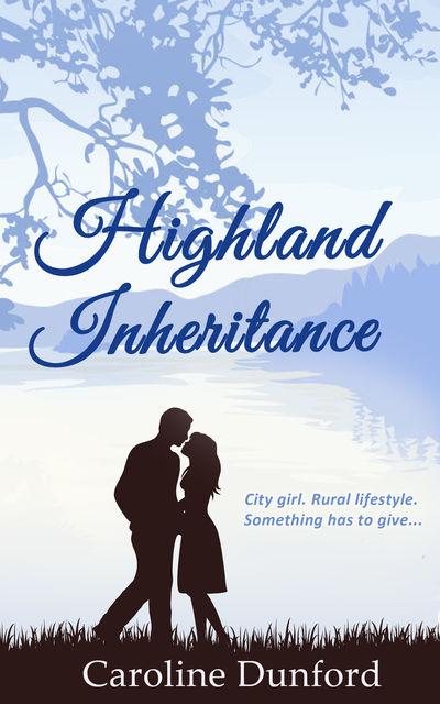 Highland Inheritance, Caroline Dunford