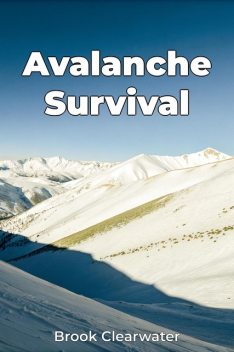 Avalanche Survival, Brook Clearwater