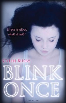 Blink Once, Cylin Busby