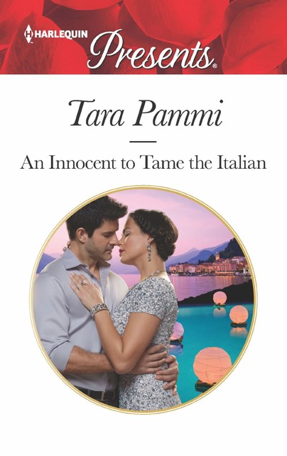 An Innocent to Tame the Italian, Tara Pammi