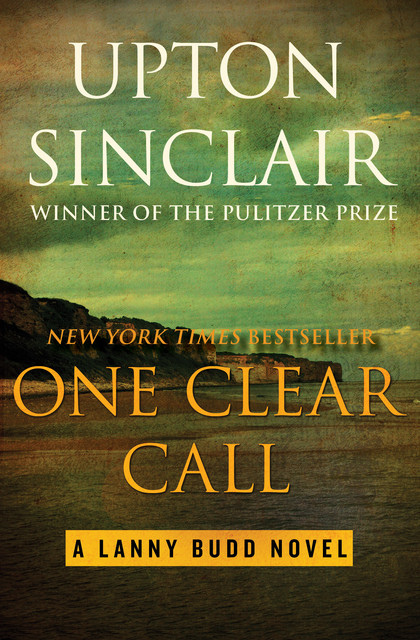One Clear Call, Upton Sinclair
