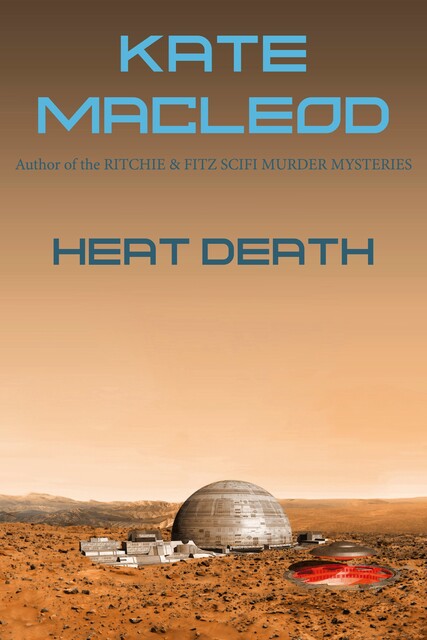 Heat Death, Kate MacLeod