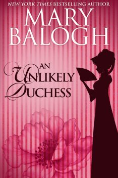 An Unlikely Duchess, Mary Balogh