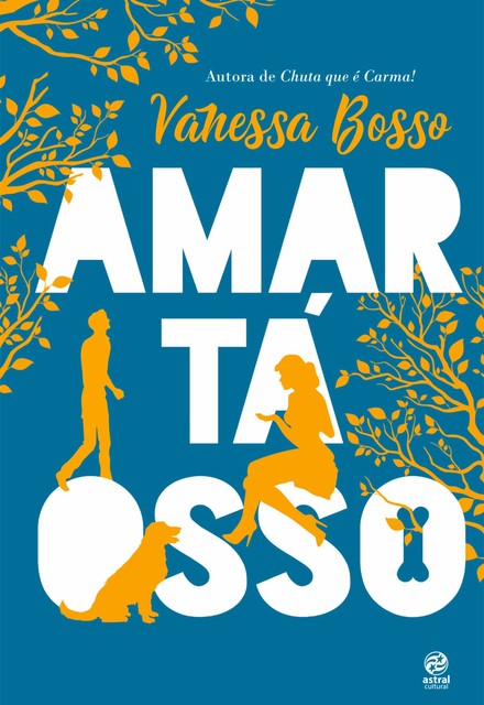 Amar tá osso, Vanessa Bosso