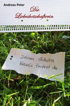 Die Liebesbotschafterin, Andreas Peter