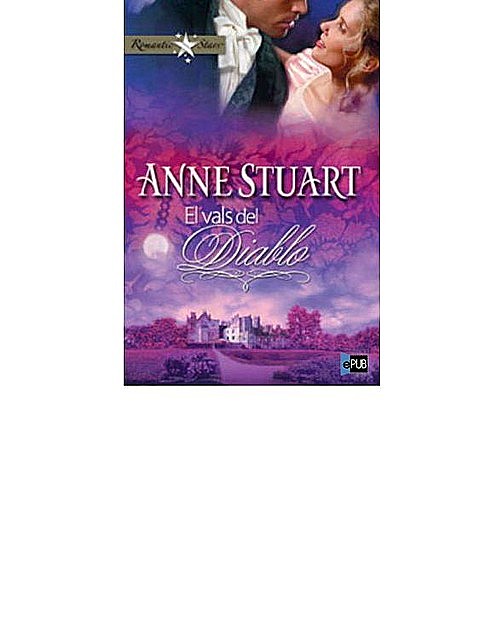 El vals del diablo, Anne Stuart