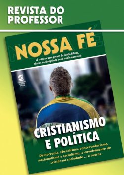 Cristianismo e política – Professor, Vagner Barbosa