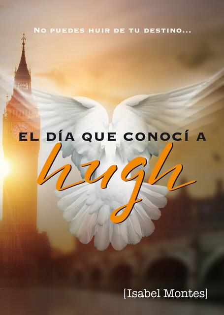 El día que conocí a Hugh Grant, Isabel Montes