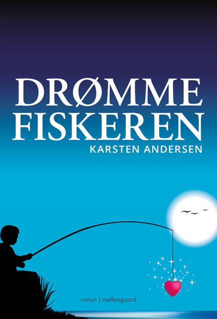 Drømmefiskeren, Karsten Andersen