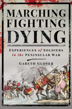 Marching, Fighting, Dying, Gareth Glover