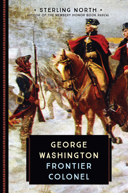 George Washington, Sterling North