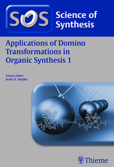 Applications of Domino Transformations in Organic Synthesis, Volume 1, Snyder