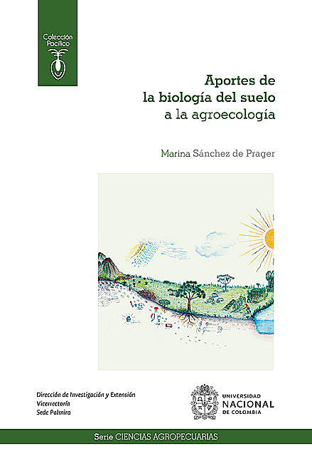 Aportes de la biología del suelo a la agroecología, Marina Sánchez de Prager