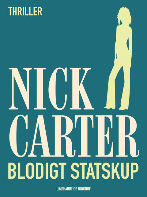 Blodigt statskup, Nick Carter