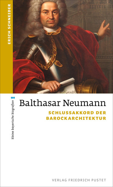 Balthasar Neumann, Erich Schneider