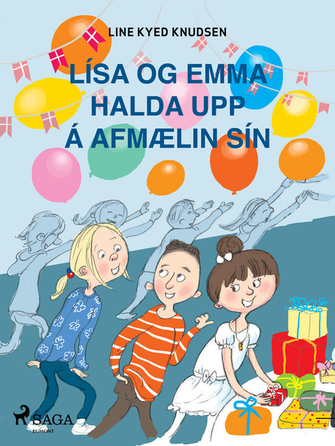 Lísa og Emma halda upp á afmælin sín, Line Kyed Knudsen