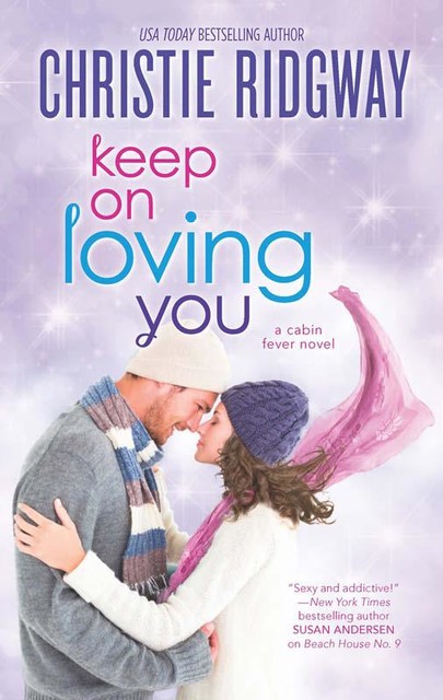 Keep On Loving you, Christie Ridgway