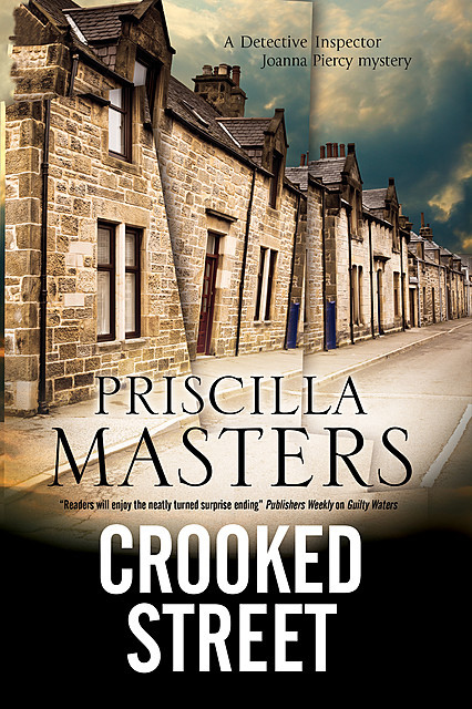 Crooked Street, Priscilla Masters