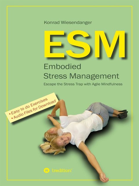 ESM-Embodied Stress Management, Konrad Wiesendanger